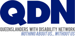 Queenslanders with Disability Network - Nothing about us without us