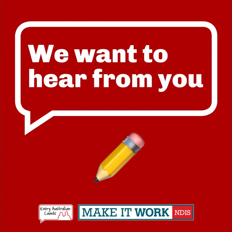 "We want to hear from you" in a speech bubble with a pencil below, and the EAC logo with NDIS Make it Work on a red background