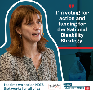 Sharegraphic - I'm voting for action and funding for the National Disability Strategy