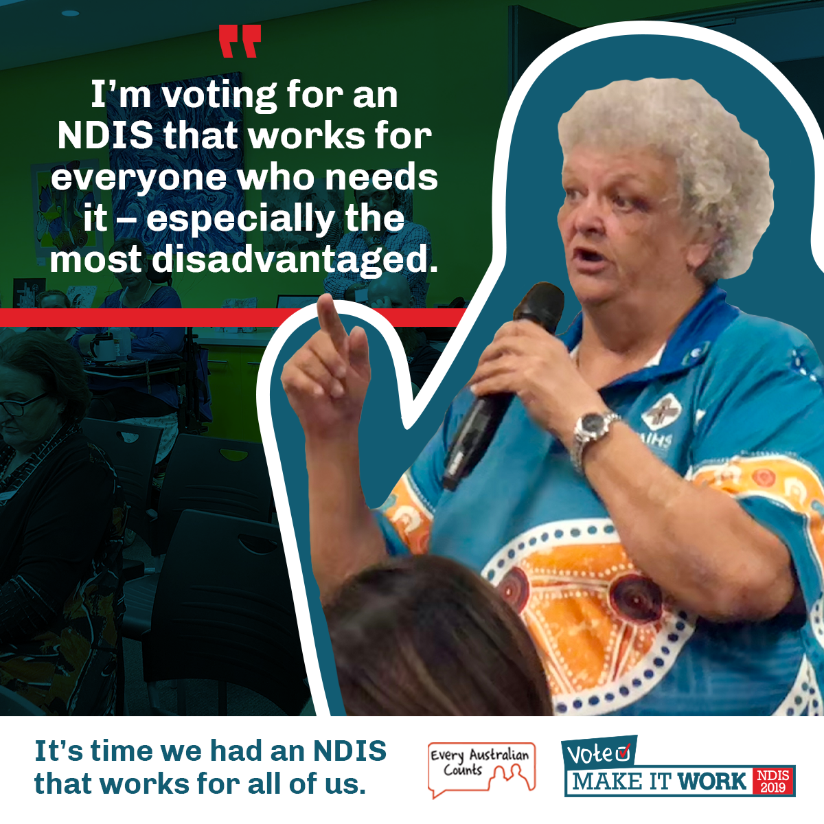 Sharegraphic - I'm voting for an NDIS that works for everyone who needs it - especially the most disadvantaged