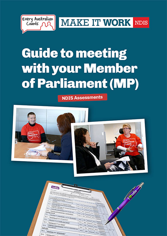 Cover of the EAC Guide to meeting with your Member of Parliament (MP) about NDIS Assessments