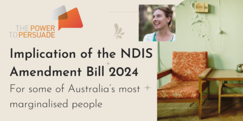 A graphic with the power to persuade logo in the top left of the image. Underneath is black text that reads "Implication of the NDIS Amendment Bill 2024. For some of Australia's most marginalised people." There is an image of Muriel Cummins in the top right corner, and a photo of a chair with a blue background. This photo is from the original article.