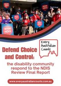 Defend choice and control: the disability community responds to the NDIS review final report