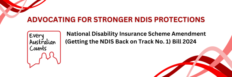 Web banner with the EAC logo and the following text: Advocating for Stronger NDIS Protections: National Disability Insurance Scheme Amendment (Getting the NDIS Back on Track No. 1) Bill 2024.