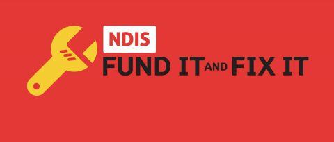 NDIS Fund it and Fix it