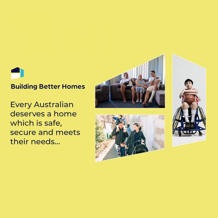 A geometric mosaic in the shape of a house. Each piece of the mosaic is a window onto Australians who will benefit from accessible housing. The text reads “Building Better Homes. Every Australian deserves a home which is safe, secure and meets their needs…”