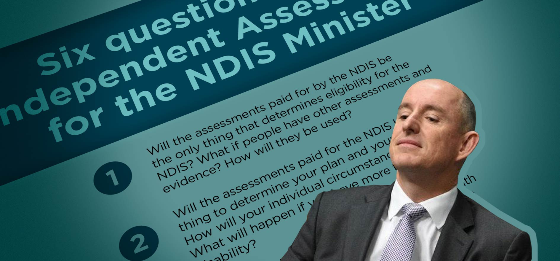 Our questions located beside Stuart Robert the NDIS Minister